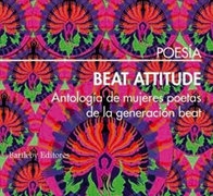 Las poetas olvidadas de la generación beat  Por Josep Massot